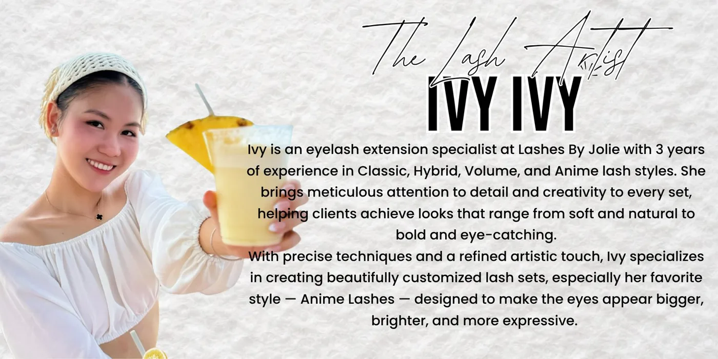 Ivy, lash artist at Jolie Lash House in Spring, TX — custom lash extensions including anime and wispy lash designs
