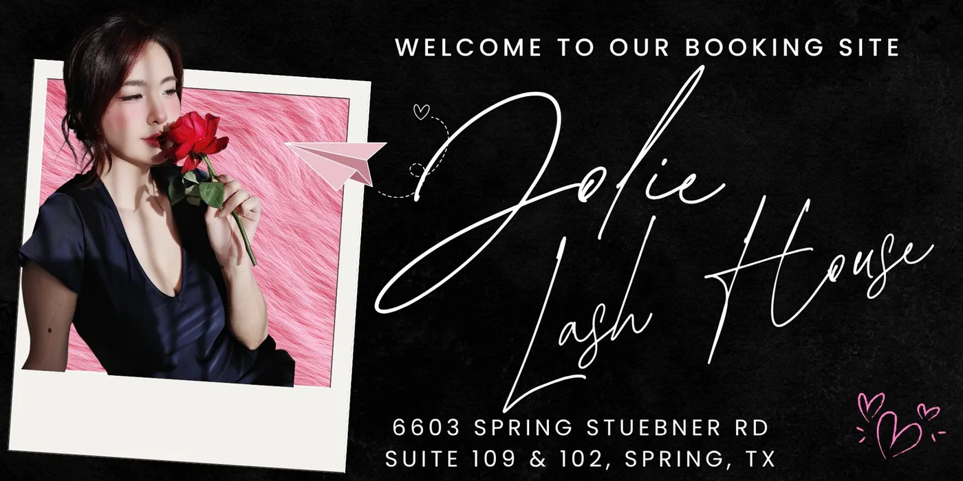 Welcome to the Jolie Lash House booking site — custom lash extensions at 6603 Spring Stuebner Rd, Rooms 102 & 109, Spring, TX